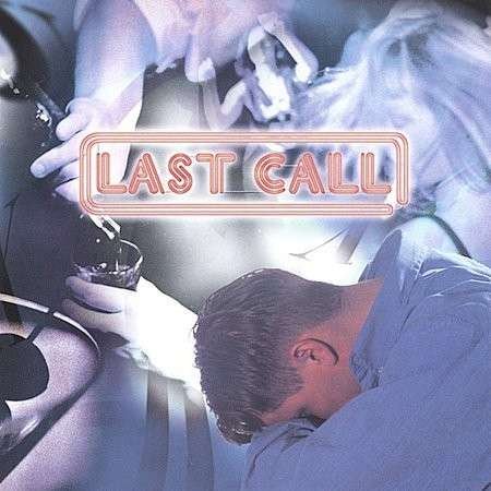 Cover for Last Call (CD) (2002)