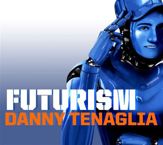 Cover for Danny Tenaglia · Futurism (CD) (2008)