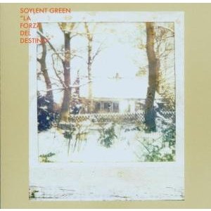 Cover for Soylent Green · La Forza Del Destino (CD) (2006)