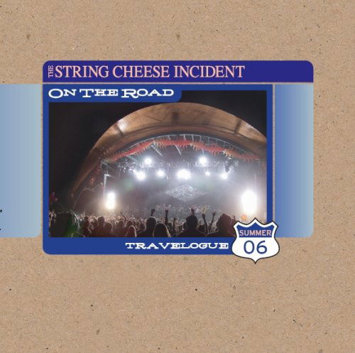 Cover for String Cheese Incident · On the Road: Travelogue Summer 2006 (CD) (2006)