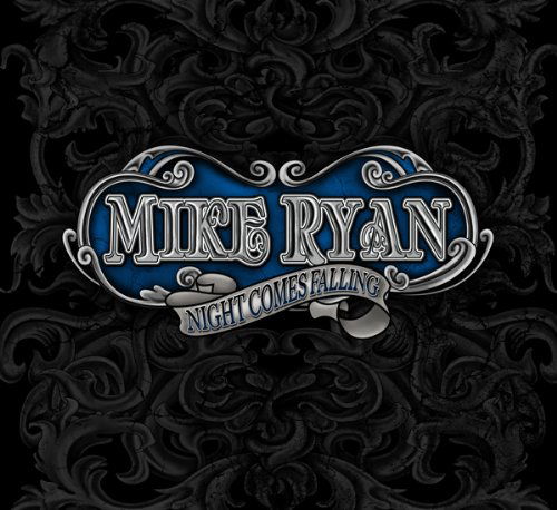 Cover for Mike Ryan · Night Comes Falling (CD) (2012)