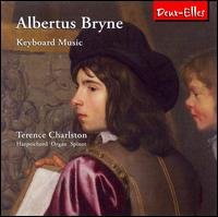 Cover for Terence Charlston / Harpsich · Albertus Bryne - Keyboard Music (CD) (2007)