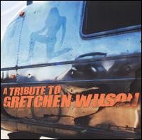 Various Artists · Tribute To Gretchen Wilson (CD) (2010)