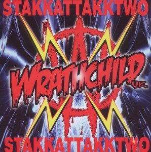 Cover for Wrathchild · Stakkattakktwo (CD) (2011)