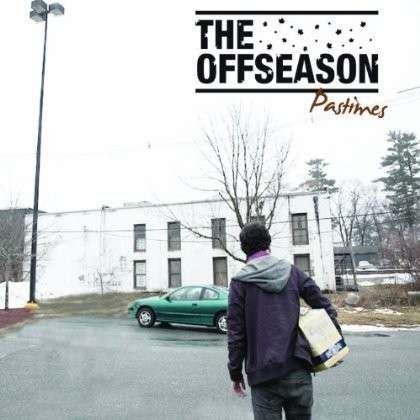 Cover for The Offseason · Pastimes (Cdep) (CD) (2013)