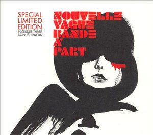 Cover for Nouvelle Vague · Bande a Part (CD) [Bonus Tracks edition] (2007)