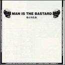 Cover for Man Is The Bastard · D.i.y.c.d. (CD) (2006)