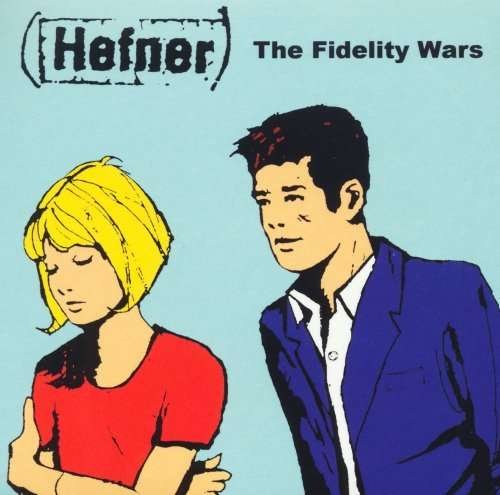Cover for Hefner · Fidelity Wars (CD) (2013)
