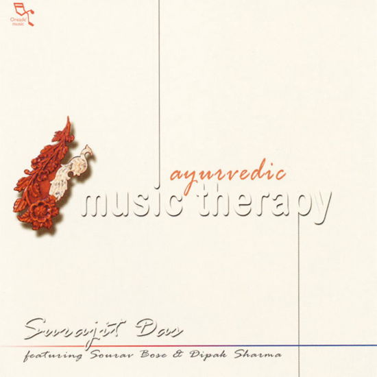 Ayurvedic Music Therapy - Surajit Das - Música - OREADE - 0689973625429 - 7 de septiembre de 2004