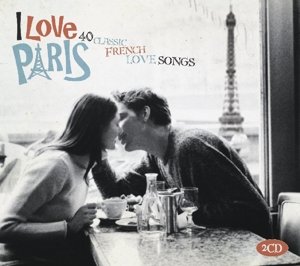 My Kind Of Music - I Love Paris - V/A - Music - UNION SQUARE - 0698458720429 - March 2, 2020