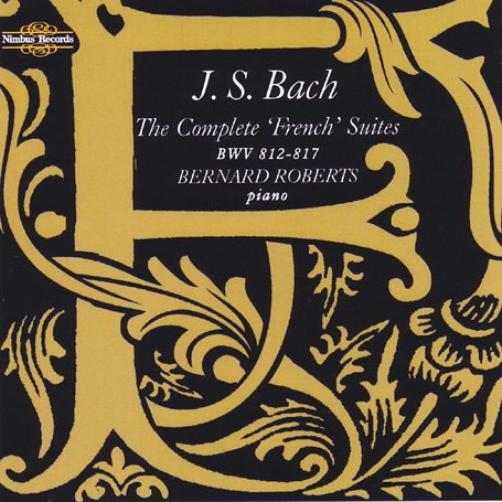 Cover for Bach / Roberts · French Suites (CD) (2005)