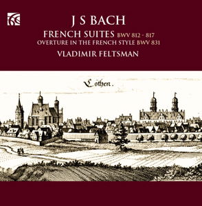 Bach: French Suites - Bach,j.s. / Feltsman,vladimir - Music - NIMBUS - 0710357631429 - March 11, 2016