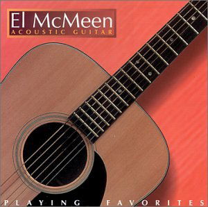 Cover for El Mcmeen · Playing Favorites (CD) (2003)