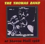 Cover for Kid Thomas Valentine · Thomas Band at Moose Hall 1968 1 (CD) (2014)