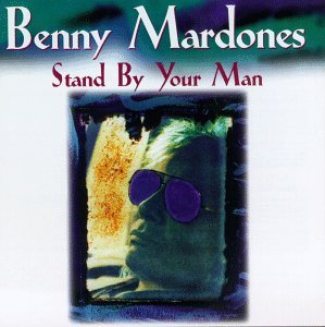 Stand By Your Man - Benny Mardones - Muziek - Curb Records - 0715187781429 - 20 augustus 1996