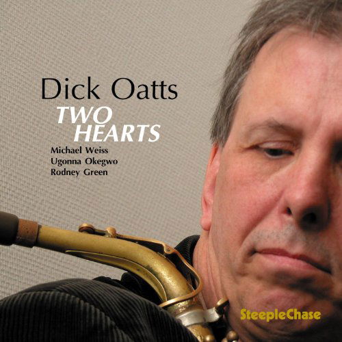 Cover for Dick Oatts · Two Hearts (CD) (2010)