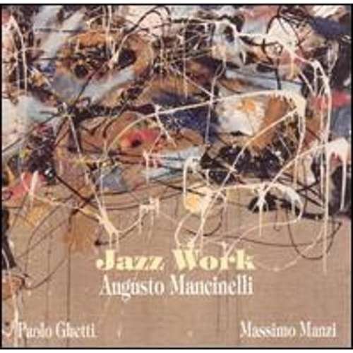 Cover for Augusto Mancinelli · Jazz Work (CD) (2010)