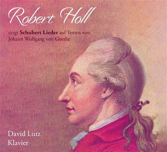 Cover for Robert Holl · Robert Holl - singt Schubert-Lieder (CD) (2021)