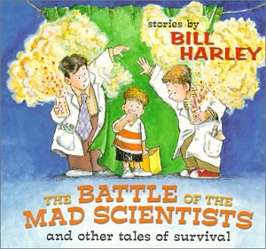 Cover for Bill Harley · Battle of the Mad Scientists (CD) [Digipak] (1995)