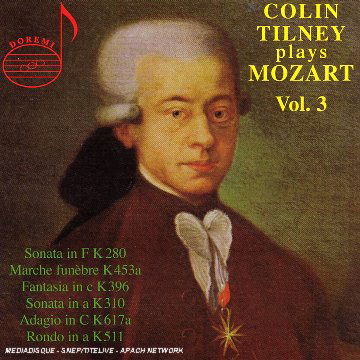 Colin Tilney Plays Mozart 3 - Mozart / Tilney - Música - DRI - 0723724471429 - 1 de outubro de 2002