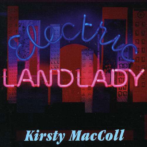 Cover for Kirsty Maccoll · Electric Landlady (CD) (2005)