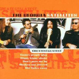 Cover for Georgia Satellites · Greatest &amp; Latest (CD) (2014)