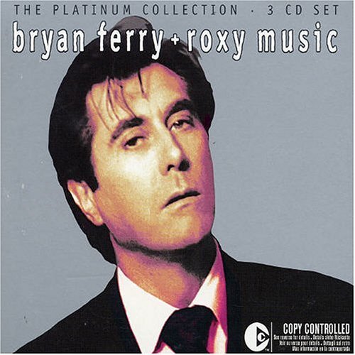 The Platinum Collection - Bryan Ferry & Roxy Music - Music - EMI - 0724357122429 - September 23, 2016