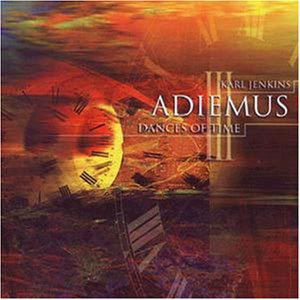 Cover for Adiemus Iii · Dances Of Time (CD) (2022)