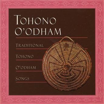Cover for Traditional Tohono O'odham Songs / Various (CD) (1998)