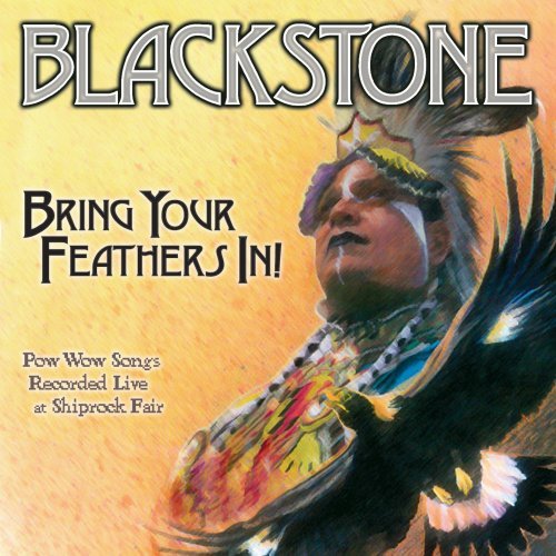Cover for Blackstone · Bring Your Feathers In! (CD) (2008)