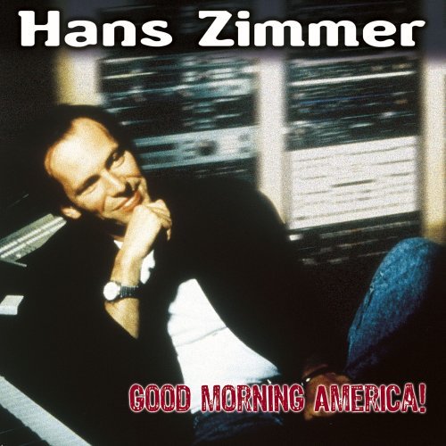 Volume 2: Good Morning America - Hans Zimmer - Musik - MILAN - 0731383615429 - 30. juni 1990