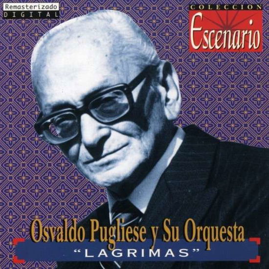 Cover for Osvaldo Pugliese · Lagrimas (CD) (1996)