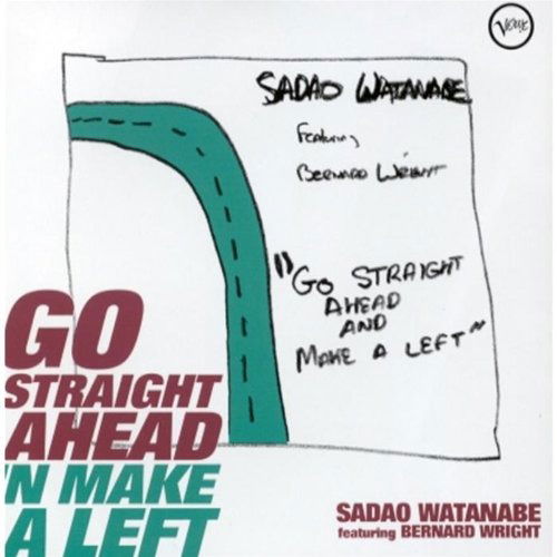 Cover for Watanabe Sadao · Go Straight Ahead 'n' Make (CD)