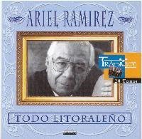 Cover for Ariel Ramirez · Todo Litoraleno (CD) (2007)