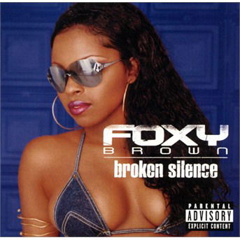 Broken Silence - Foxy Brown - Music - DEFJA - 0731454883429 - 