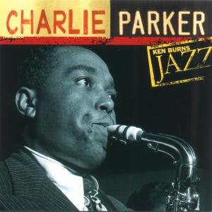 Ken Burns Jazz - Charlie Parker - Music - VERVE - 0731454908429 - November 7, 2000