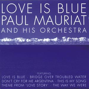 Cover for Paul Mauriat · Paul Mauriat-love is Blue (CD) (1977)