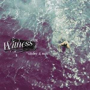 Cover for Witness · Under A Sun (CD) (2001)