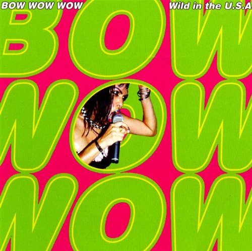 Cover for Bow Wow Wow · Wild in America (CD) (2010)