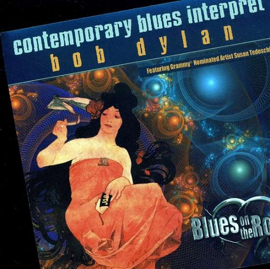 Cover for Blues On The Rocks · CONTEMPORARY BLUES INTERPRET BOB DYLAN-Taj Mahal,Mavis Staples,Luther (CD) (2008)