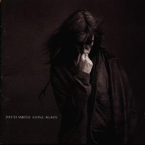 Patti Smith · Gone Again (CD) [Bonus CD edition] (1999)
