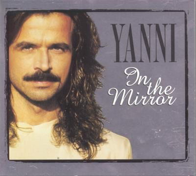 Yanni in the Mirror (Edicion L - Yanni - Music - SON - 0743214725429 - April 2, 1997