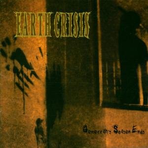 Gomorrah's Season Ends - Earth Crisis - Muziek - METAL - 0746105004429 - 1 oktober 1999