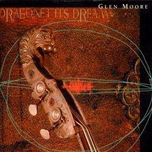 Cover for Glen Moore · Dragonetti's Dream (CD)