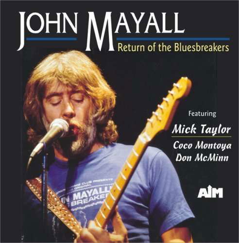 Return of Blues Breakers - John Mayall - Musik - AIM RECORDS - 0752211100429 - 7. august 2020