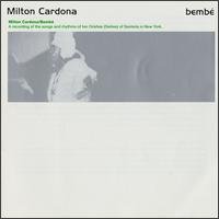 Bembe - Milton Cardona - Musik - American Clave - 0753607100429 - 5. juli 2005