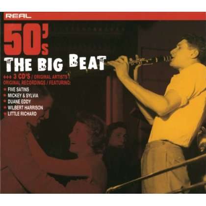 Cover for Real 50's: Big Beat · 50's Big Beat (CD)