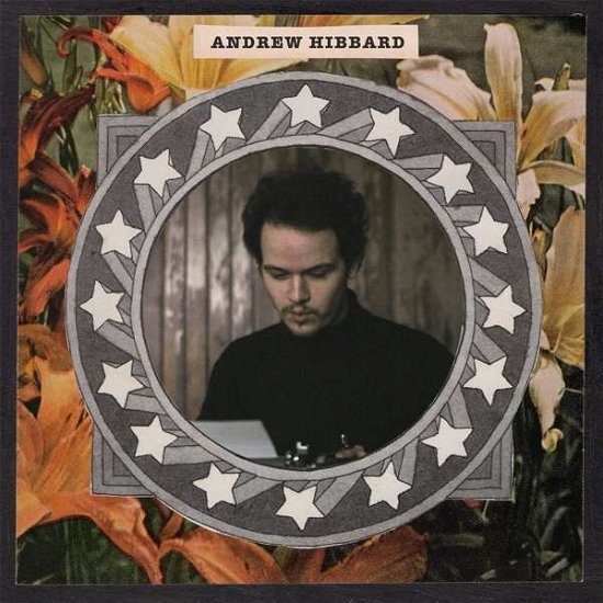 Andrew Hibbard - Andrew Hibbard - Música - SOFA BURN RECORDS - 0760137364429 - 22 de maio de 2020