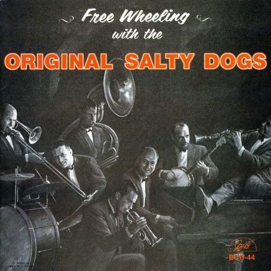 Cover for Original Salty Dogs · Free Wheeling With (CD) (2014)