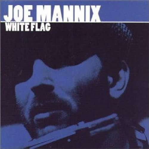 Cover for Joe Mannix · White Flag (CD) (2003)